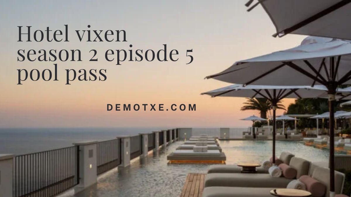 Hotel vixen season 2 episode 5 pool pass