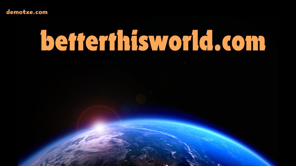 betterthisworld.com