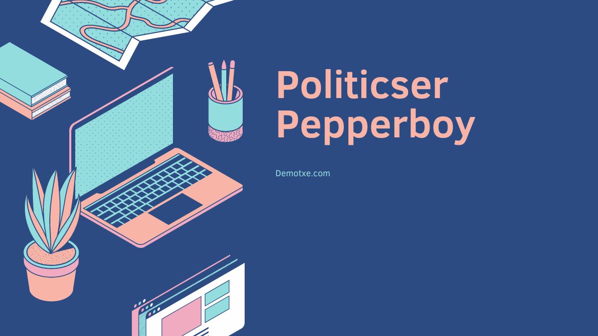 politicser pepperboy