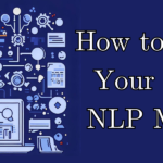 Image depicting the step-by-step process of building your own NLP model. It includes data preparation, text preprocessing, feature extraction, machine learning algorithms, model training, and deployment. Visually appealing icons and diagrams illustrate each step, making it easy to understand and engage with the article.