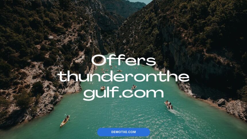 Offers thunderonthegulf.com