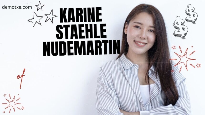 Karine Staehle Nudemartin