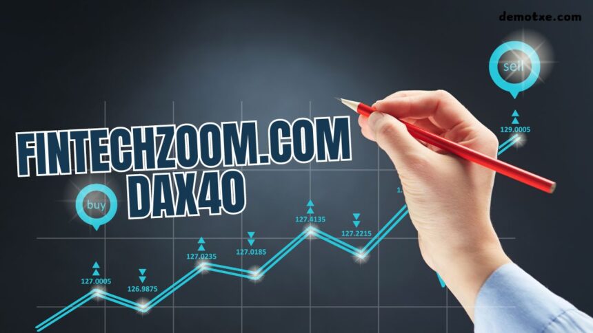 Fintechzoom.com dax40